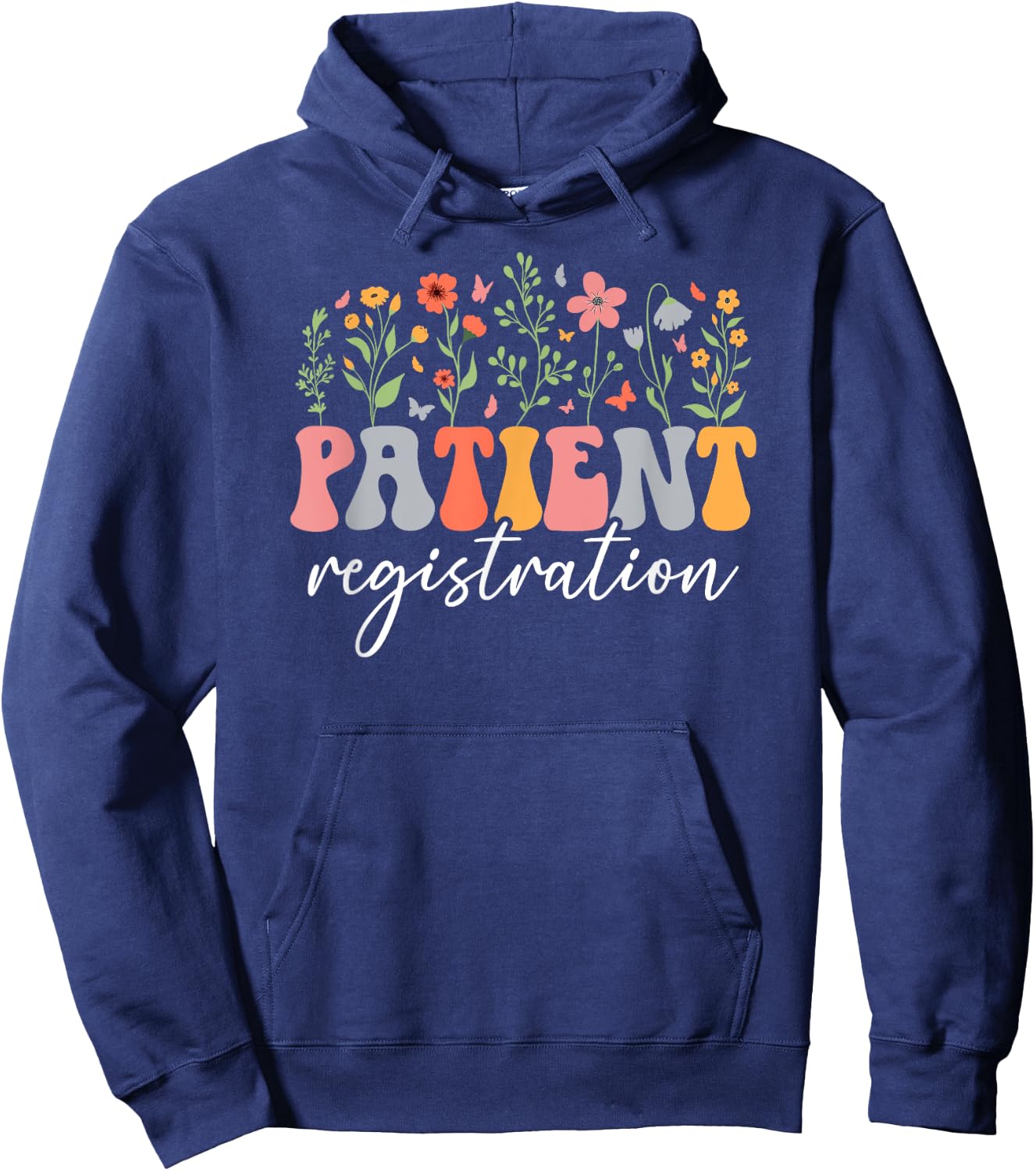 Groovy Patient Registration Appreciation Patient Registrar Hoodie - Hoodie | Navy