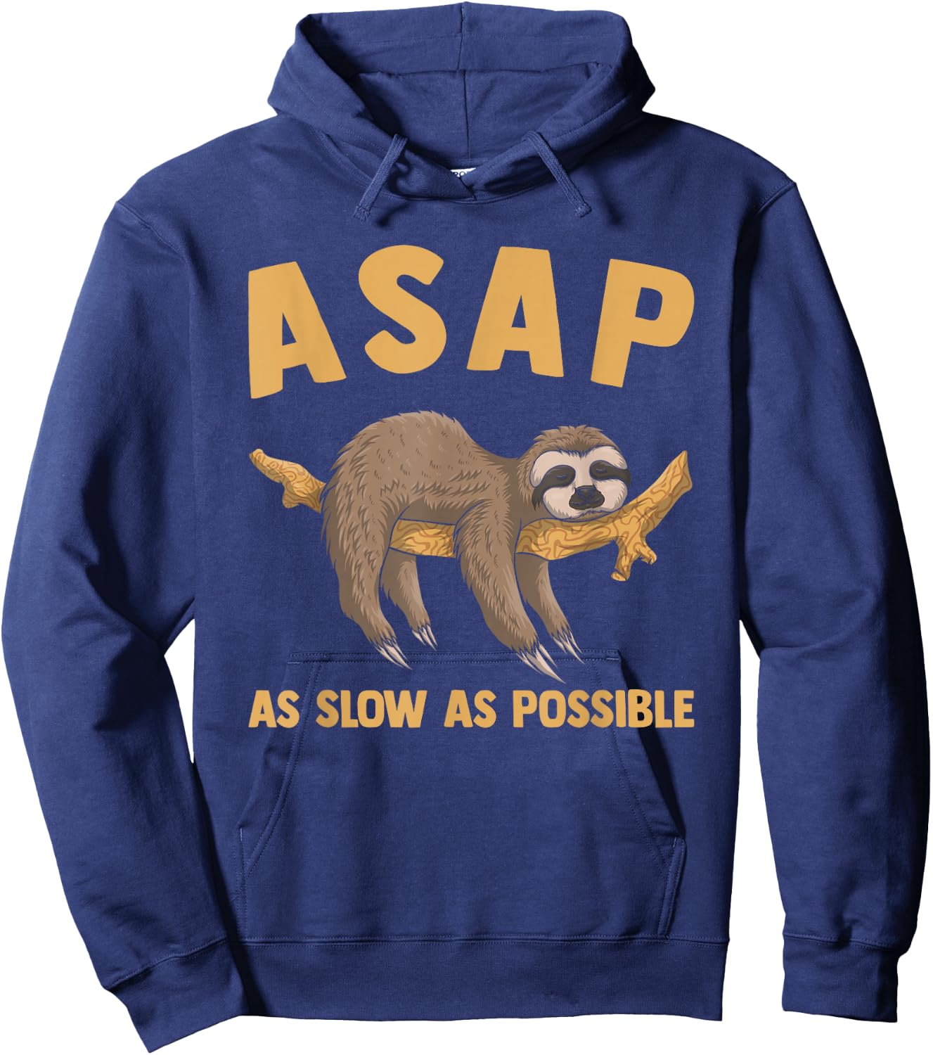 Animal Lover Funny Lazy Sloth ASAP As Slow As Possible Hoodie - Hoodie | Navy