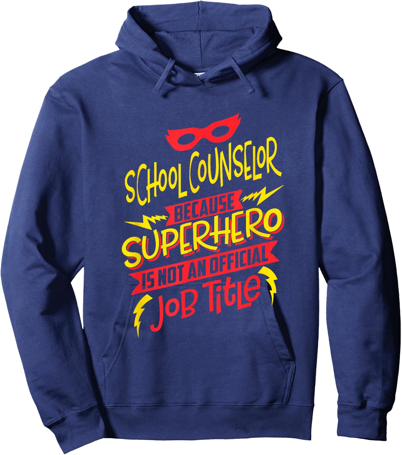 School Counselor Because Superhero Not A Job Title Hoodie - Hoodie | Navy