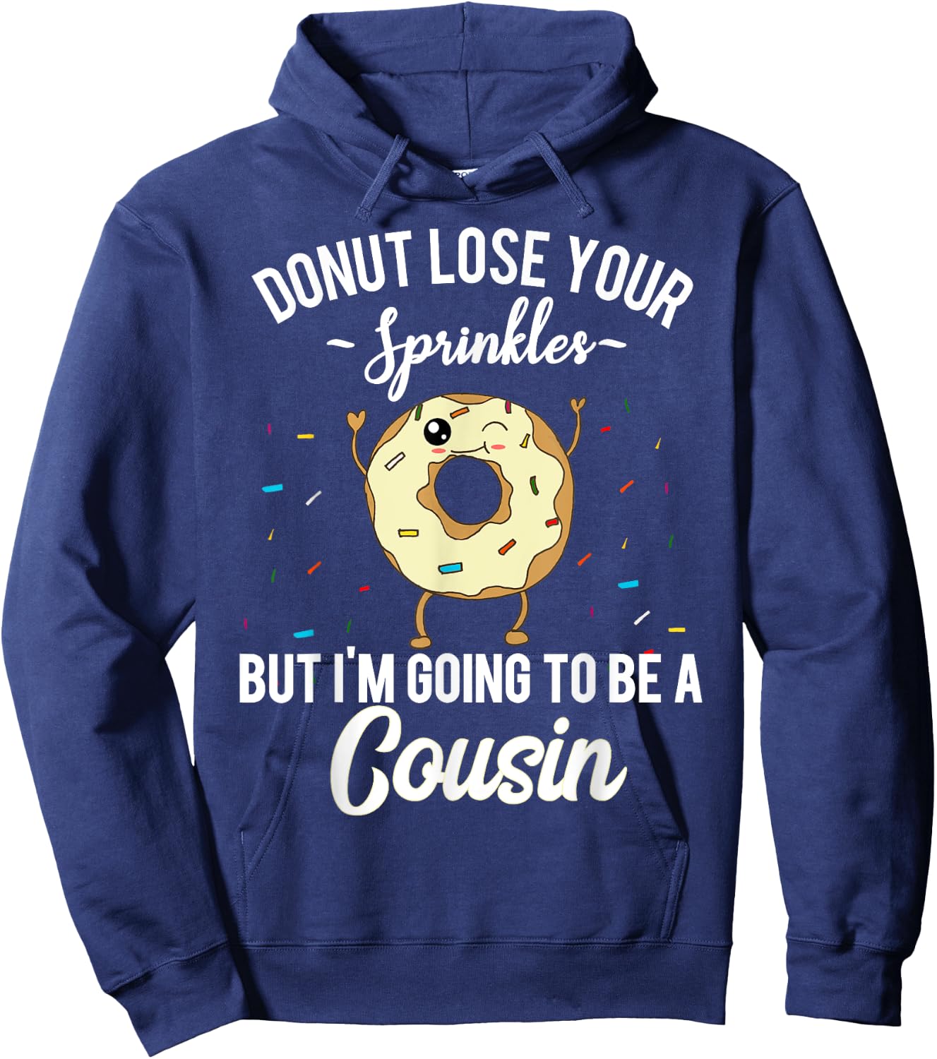 I'm Going to be a Cousin Funny Donut Pregnancy Announcement Hoodie - Hoodie | Navy