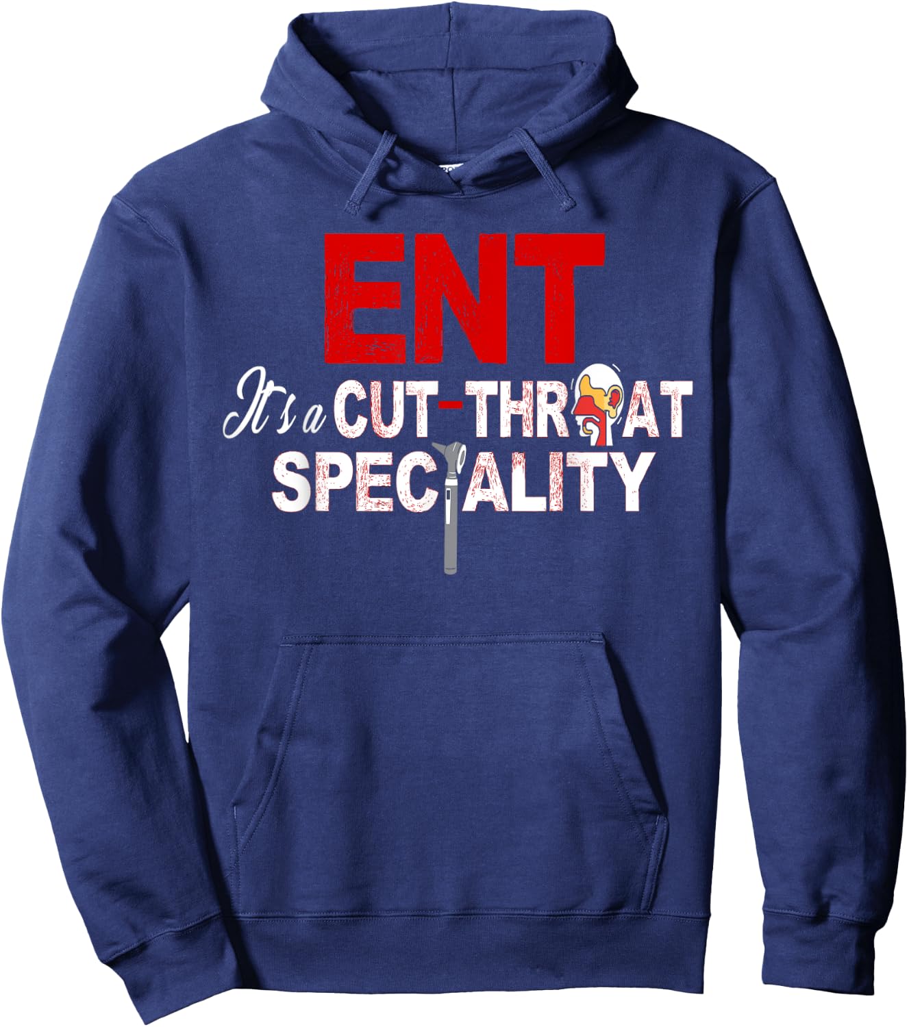 ENT Specialist Shirt ENT It's a Cut Throat Specialty Medical Hoodie - Hoodie | Navy