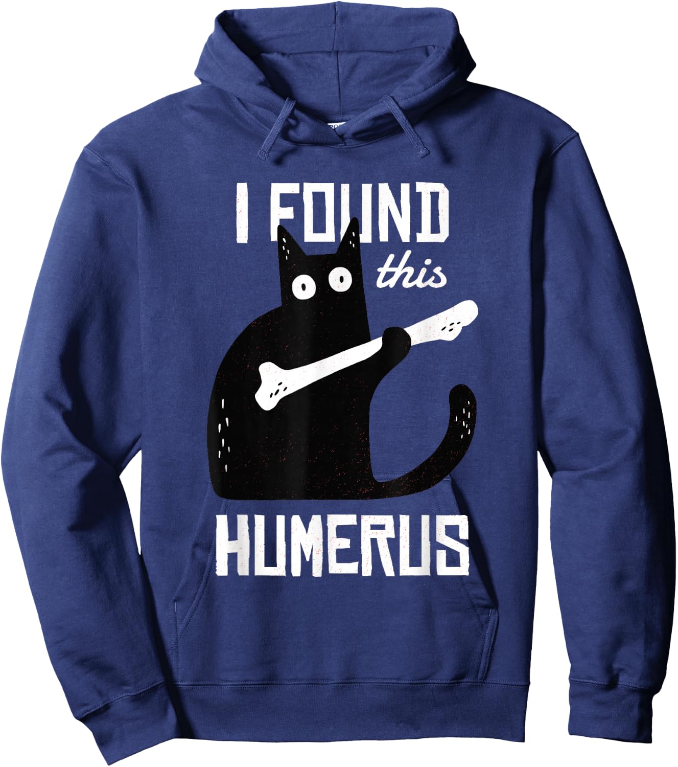 Scary I Found This Humerus Cat Black Humorous Medical Gift Hoodie - Hoodie | Navy