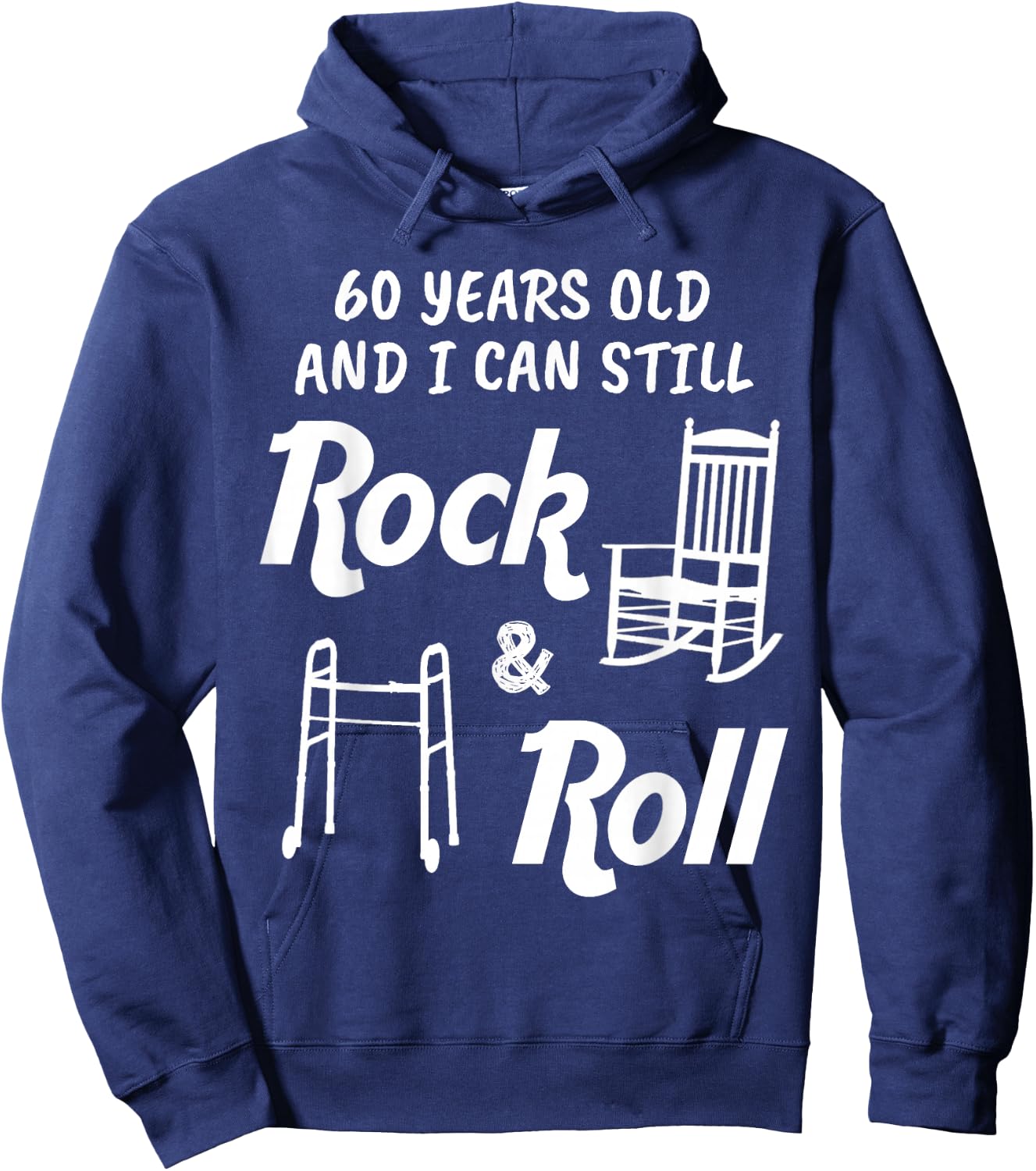 Funny 60th Birthday Gag Gift Rock and Roll Hoodie - Hoodie | Navy