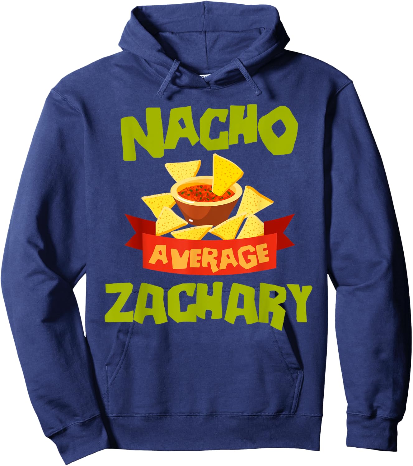 NACHO AVERAGE ZACHARY Funny Birthday Personalized Name Gift Hoodie - Hoodie | Navy