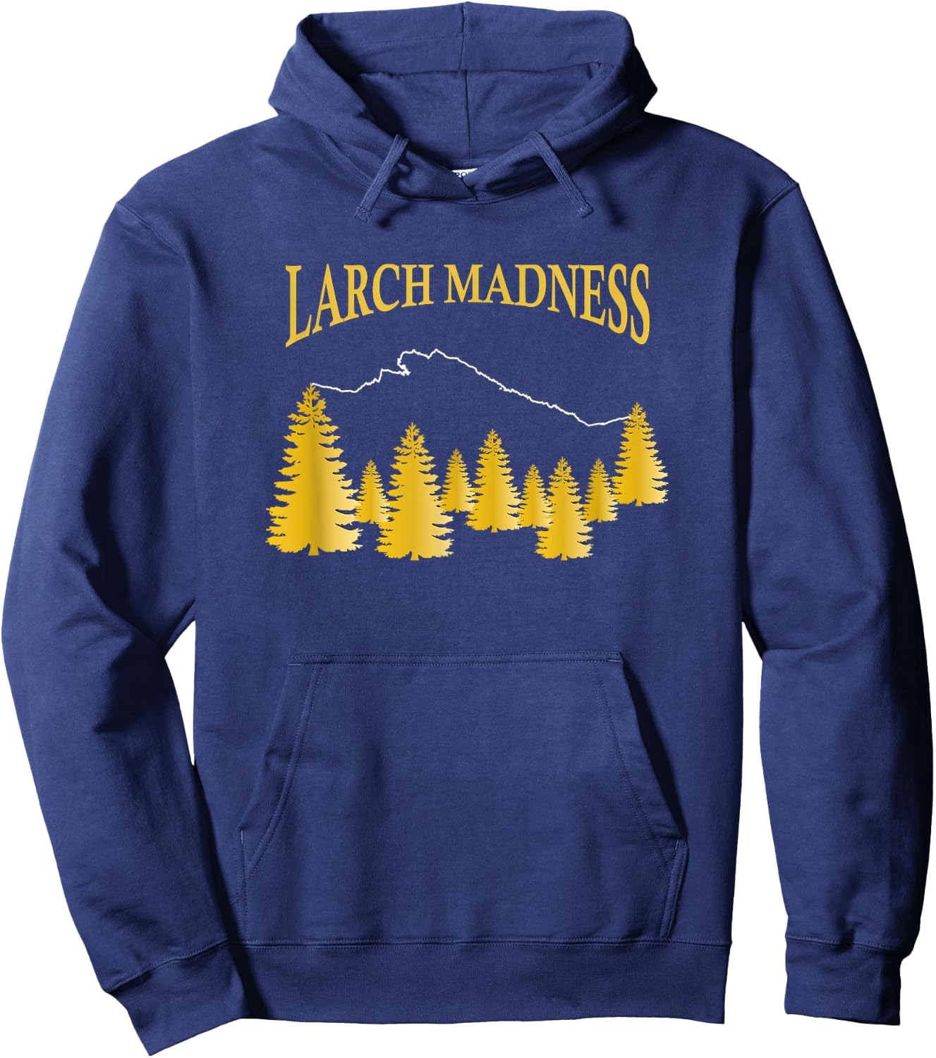 HIKE LARCH Madness Fall Hike Scrambling Adventure T Shirt Hoodie - Hoodie | Navy