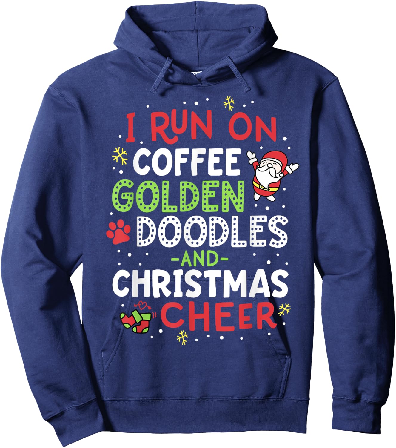 I Run On Coffee Golden Doodles And Christmas Cheer Dog Gift Hoodie - Hoodie | Navy
