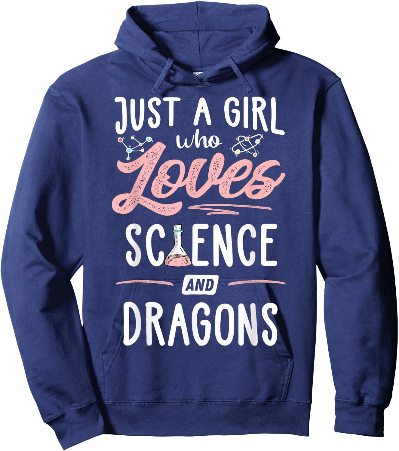 Just A Girl Who Loves Science And Dragons Present Women Hoodie - Hoodie | Navy