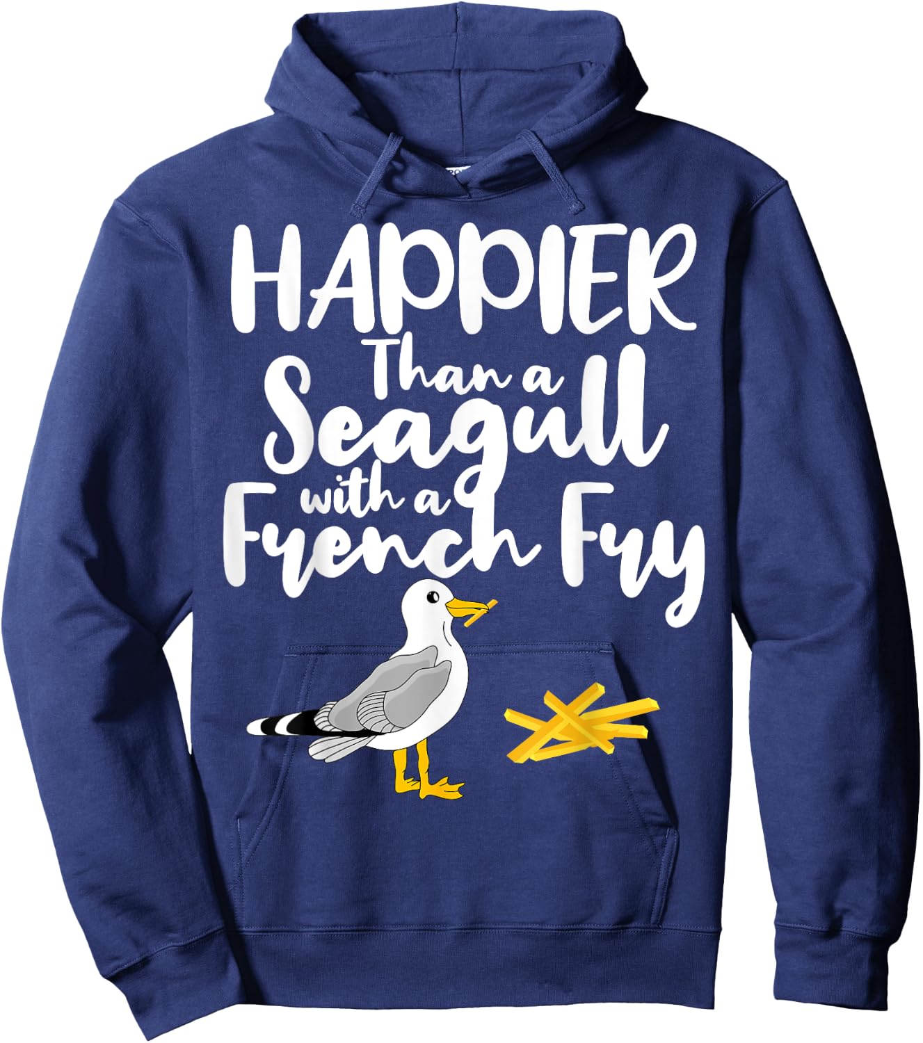 Happier Than a Seagull With a French Fry - Funny Summer Women Girls Kids Hoodie - Hoodie | Navy