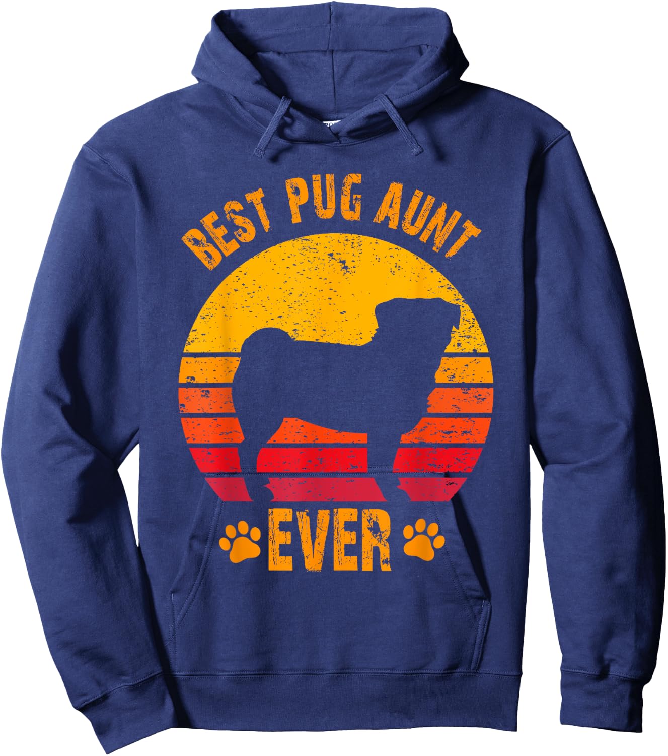 Best Pug Aunt Ever Funny Gift Auntie Hoodie - Hoodie | Navy