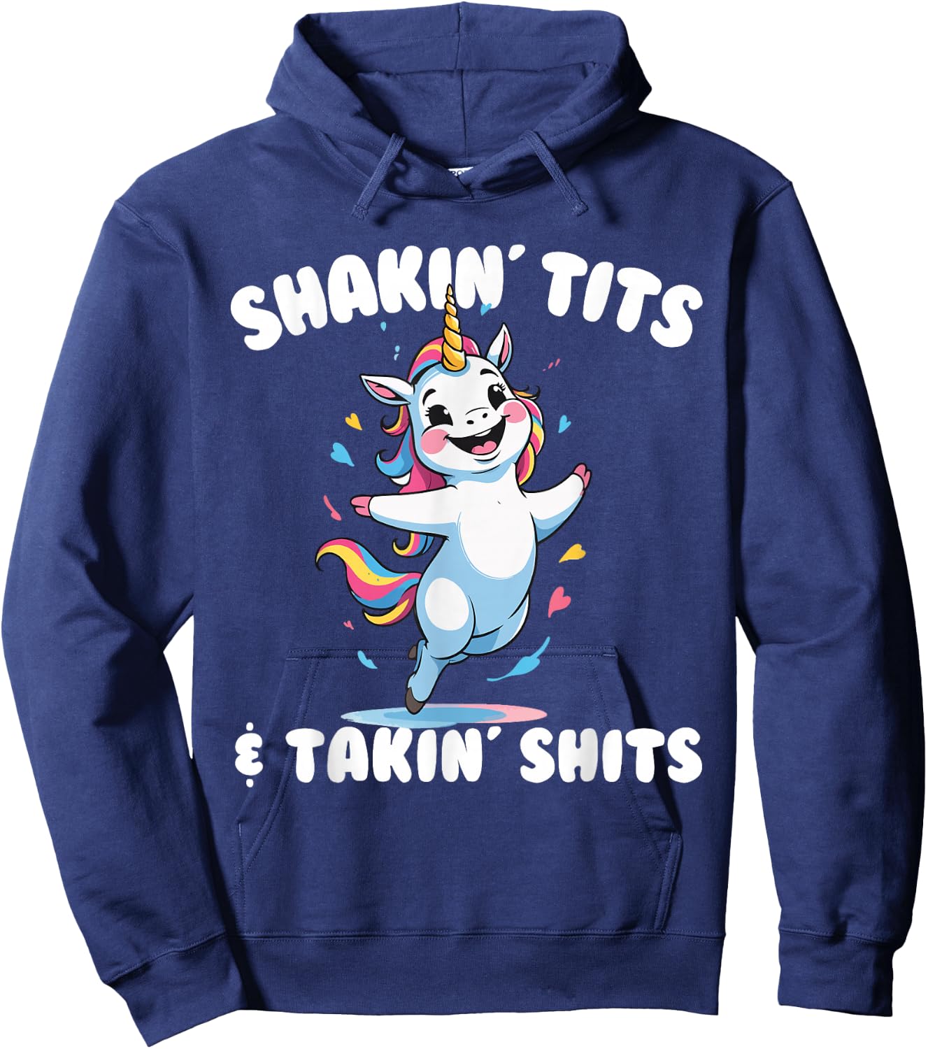 Shakin' Tits and Takin' Shits Funny Women's Embarrassing Hoodie - Hoodie | Navy