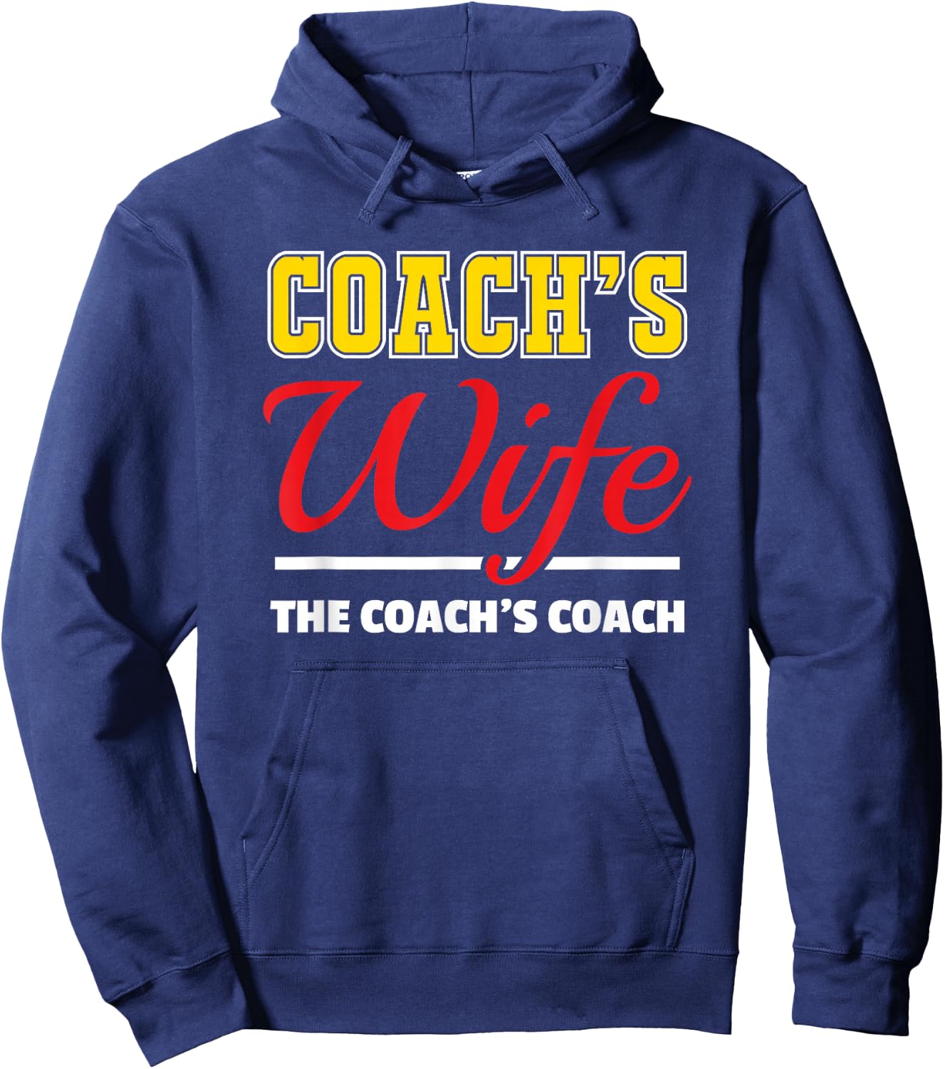 Coach's Wife Funny Coaching Gift Hoodie - Hoodie | Navy