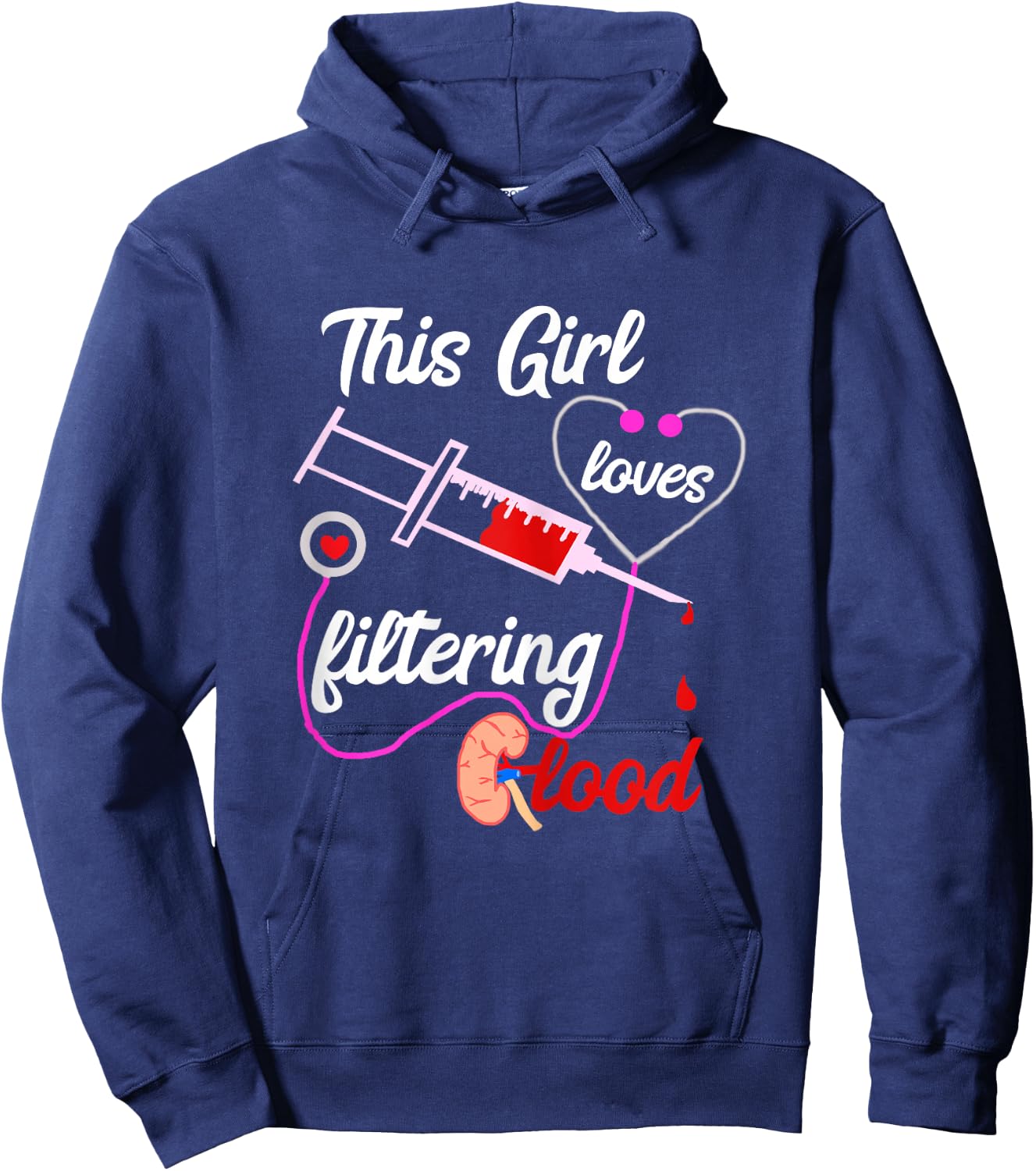Dialysis Nurse Girl Nephrology Nursing Dialysis Nursing Hoodie - Hoodie | Navy