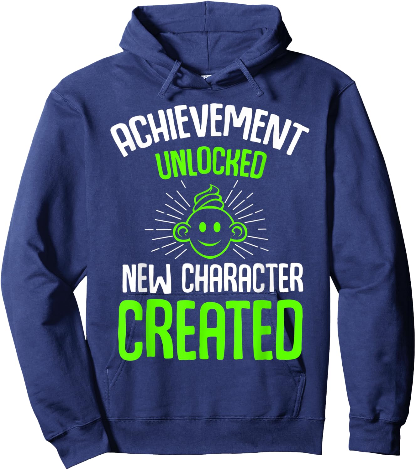 Achievement Unlocked New Character Created Funny Pregnancy Hoodie - Hoodie | Navy