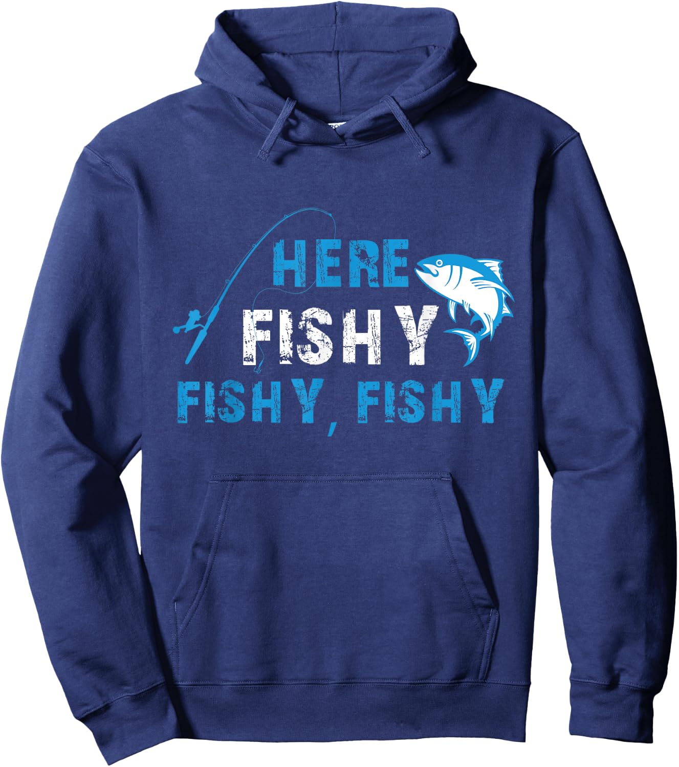 Funny Fisherman HereFishyFishyFishy Fishing Hoodie - Hoodie | Navy