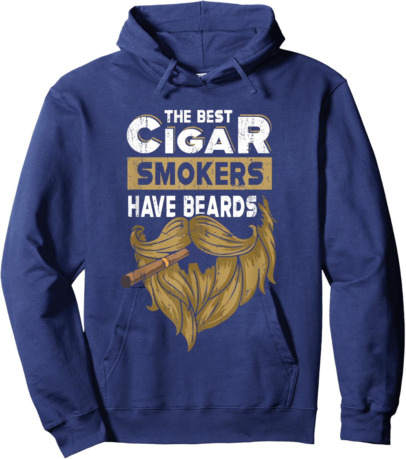 The Best Cigar Smokers Have Beards Cigar Smoker Hoodie - Hoodie | Navy