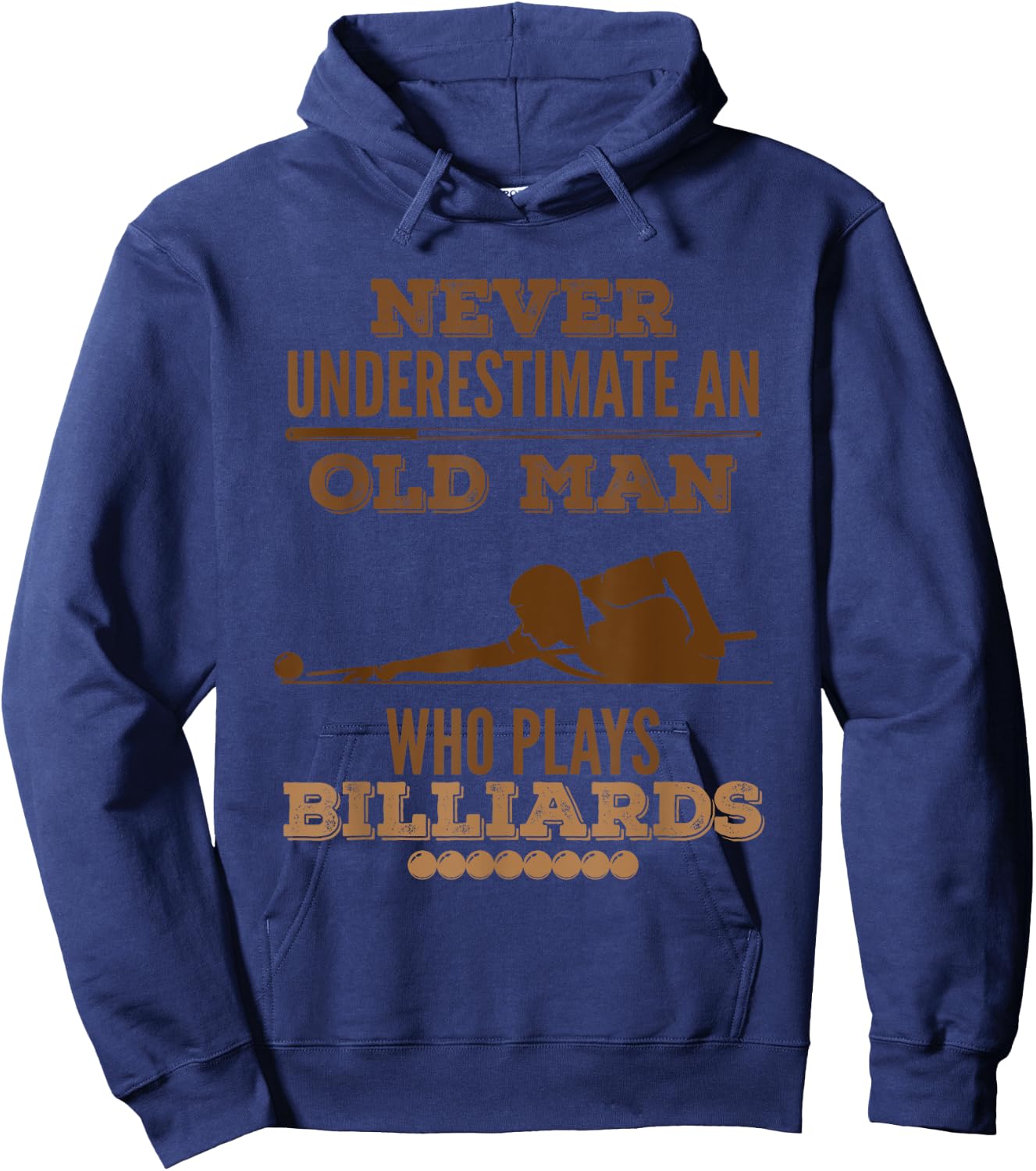 Never underestimate an old billiard player Hoodie - Hoodie | Navy