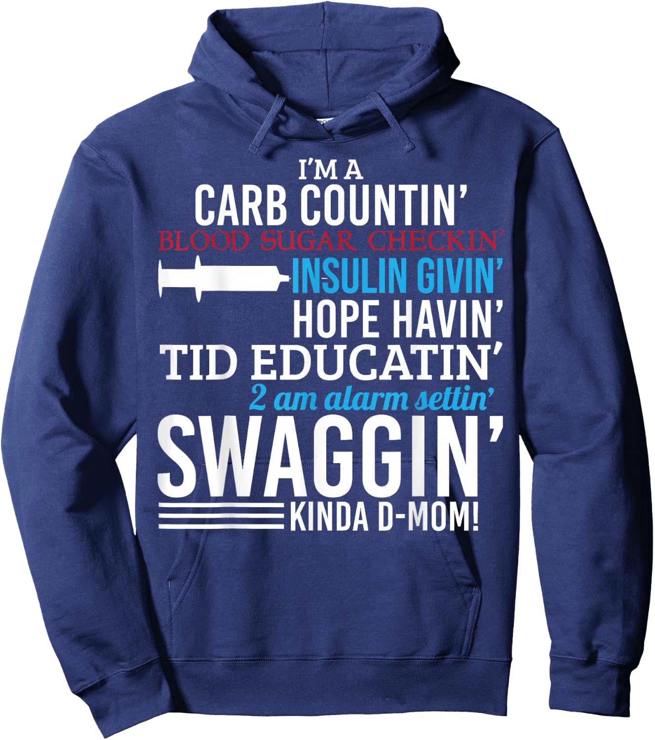 Funny Diabetic Type 1 Diabetes Awareness Support Mom Hoodie - Hoodie | Navy