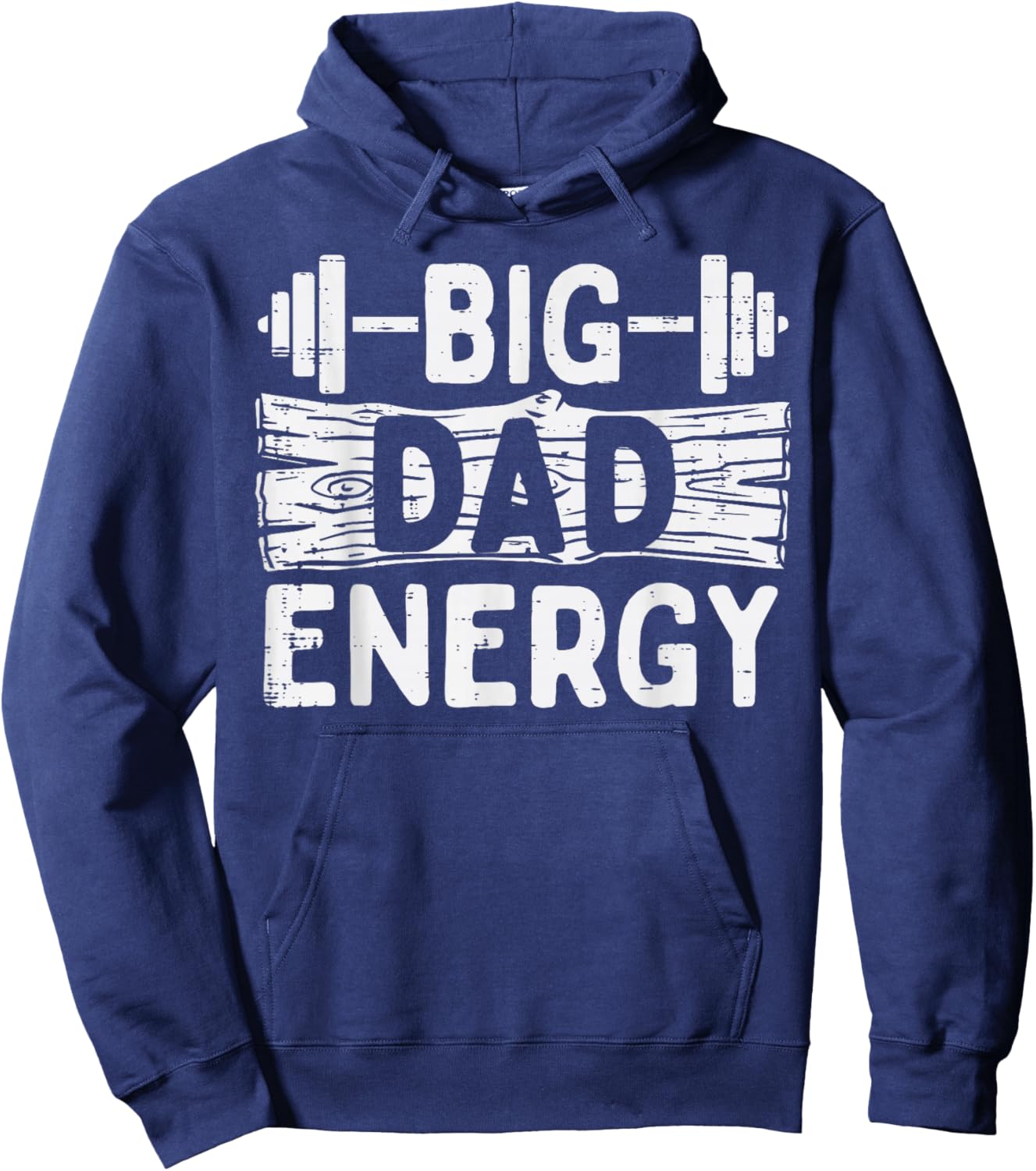 Fathers Day Gym Dad Big Energy Barbel Workout Daddy Papa Hoodie - Hoodie | Navy