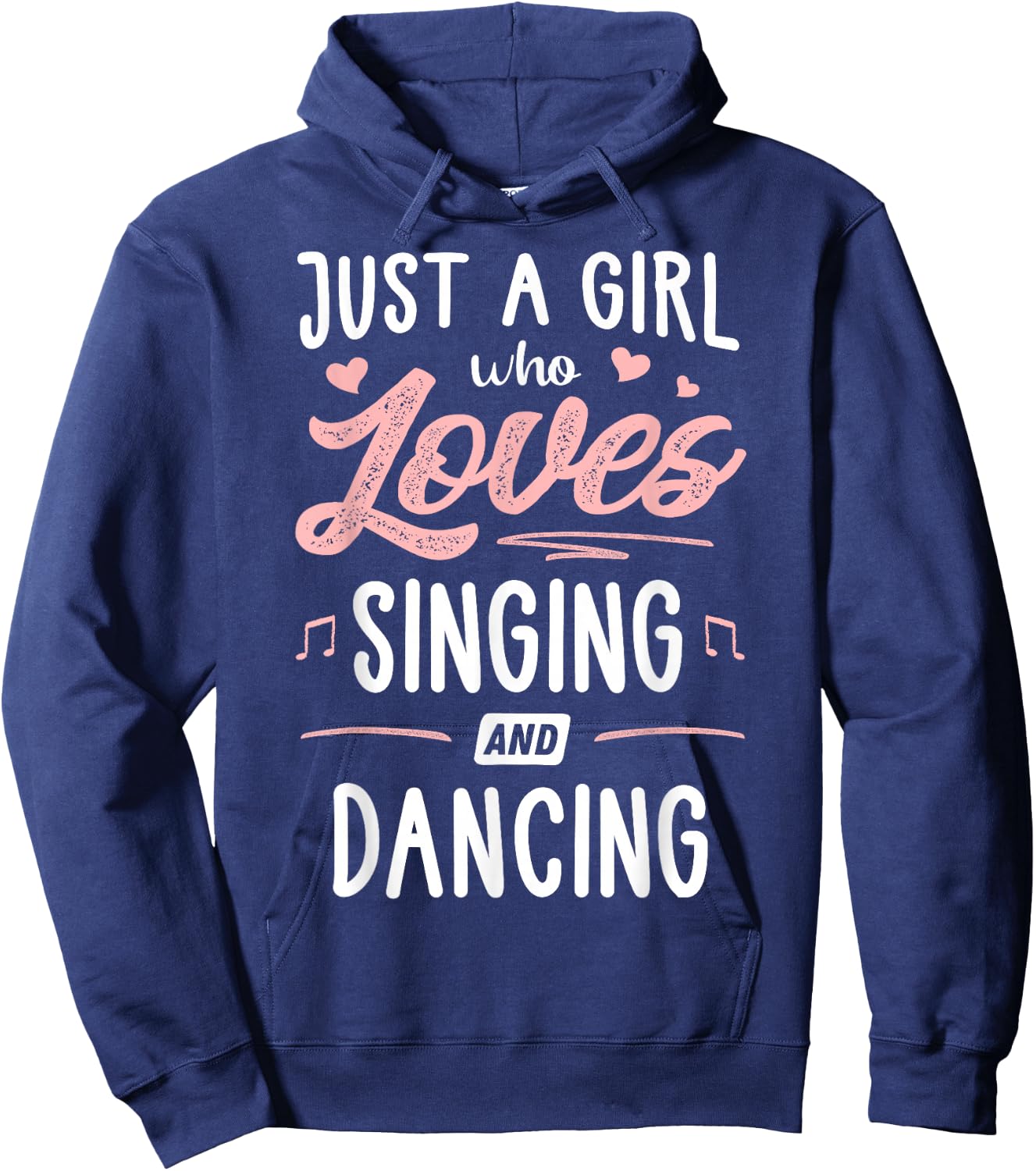 Just A Girl Who Loves Singing And Dancing Present Women Hoodie - Hoodie | Navy