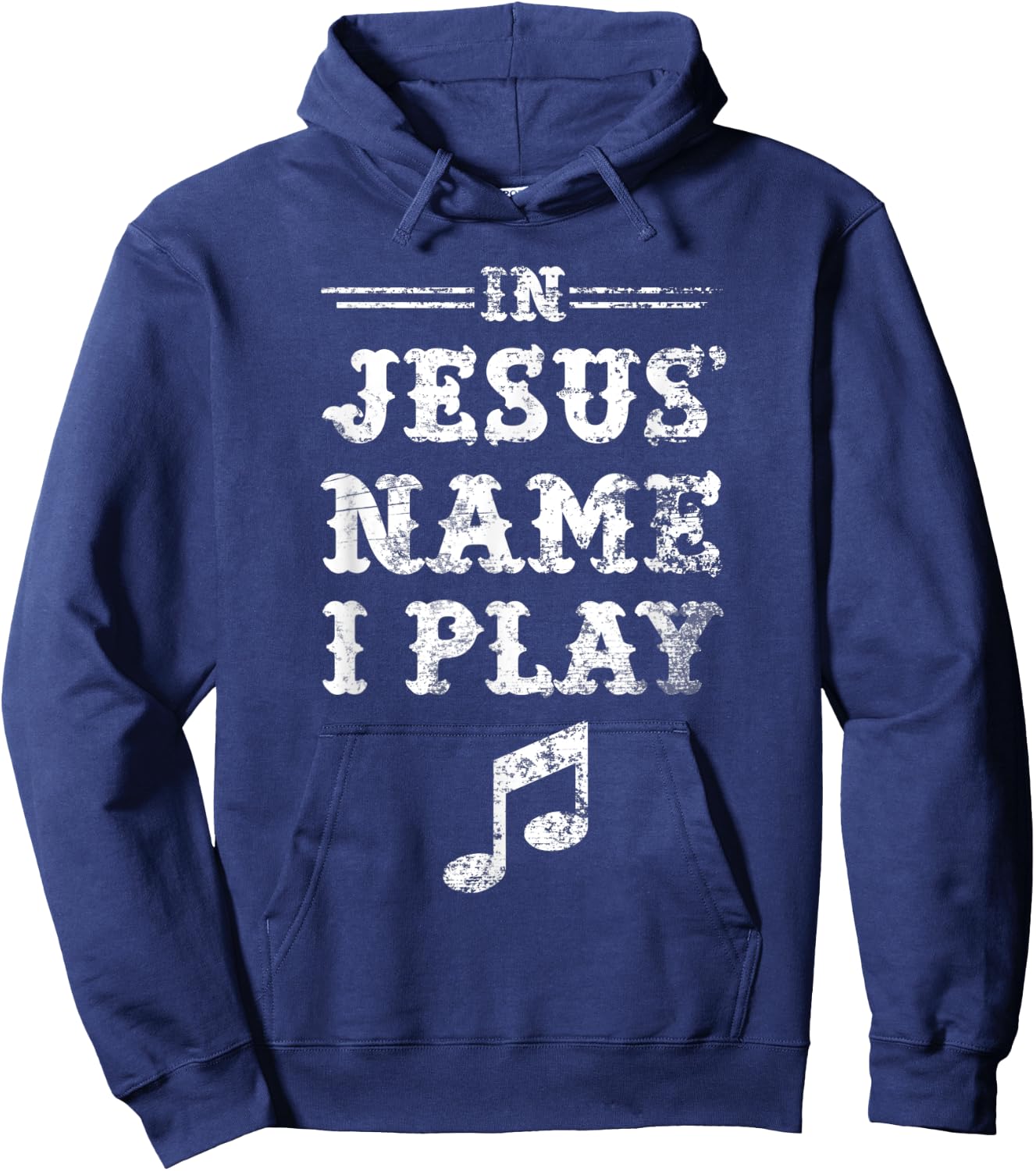 In Jesus' Name I Play, Christian Musician, Fun Music Hoodie - Hoodie | Navy