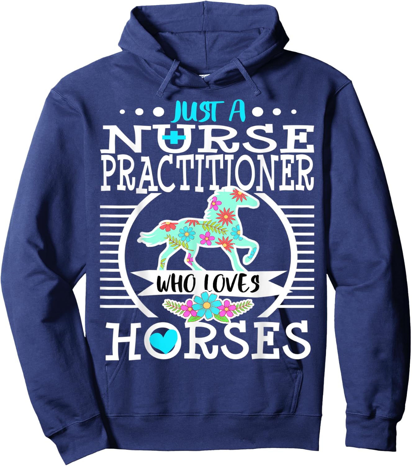 Nurse Practitioner Who Loves Horses Horse Riding Rider Gift Hoodie - Hoodie | Navy