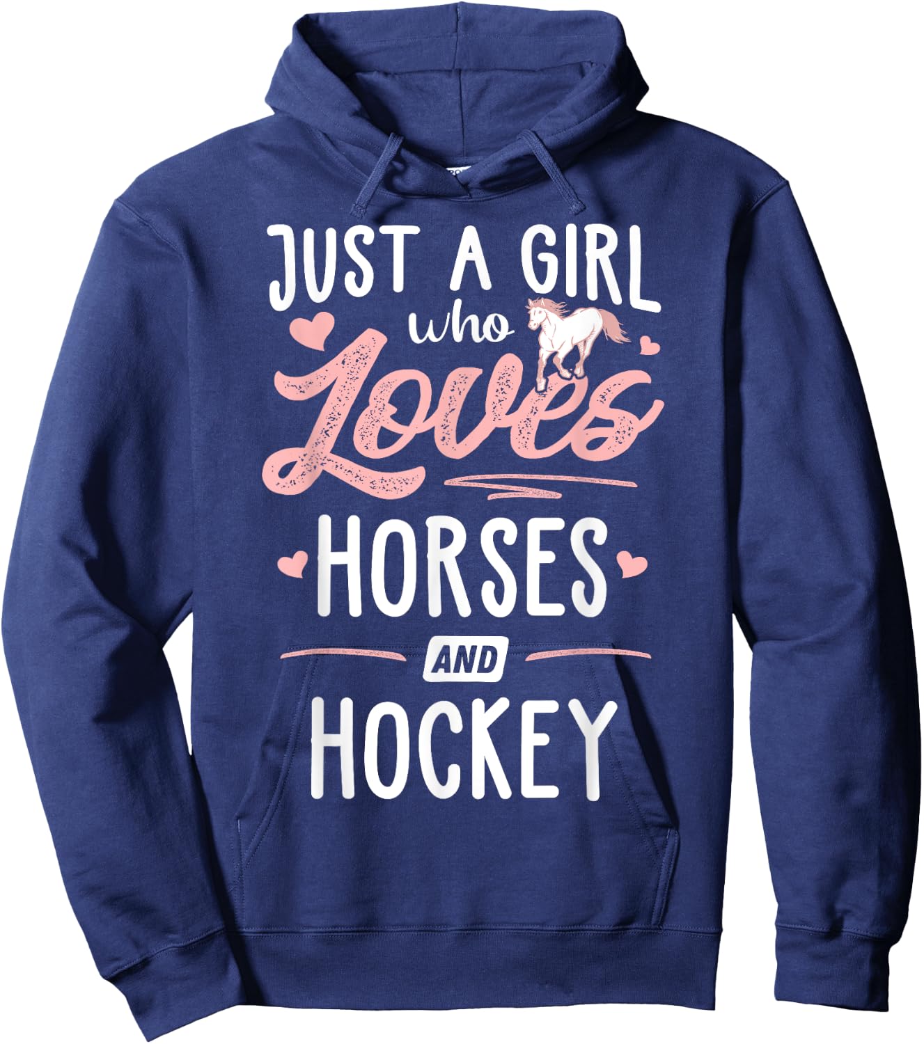 Just A Girl Who Loves Horses And Hockey Horse Lover Hoodie - Hoodie | Navy