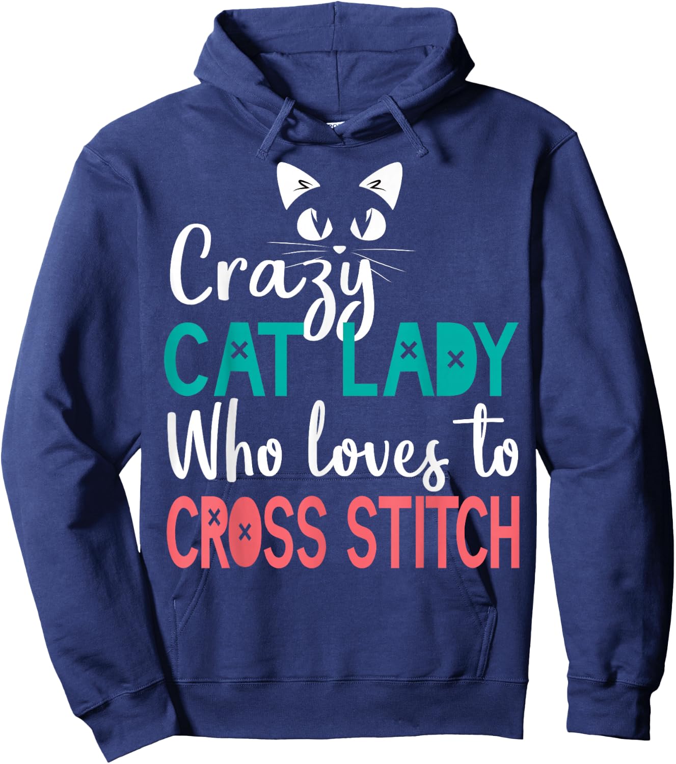 Cross Stitch Cat Lady Funny Cross Stitching Stitcher Cat Mom Hoodie - Hoodie | Navy