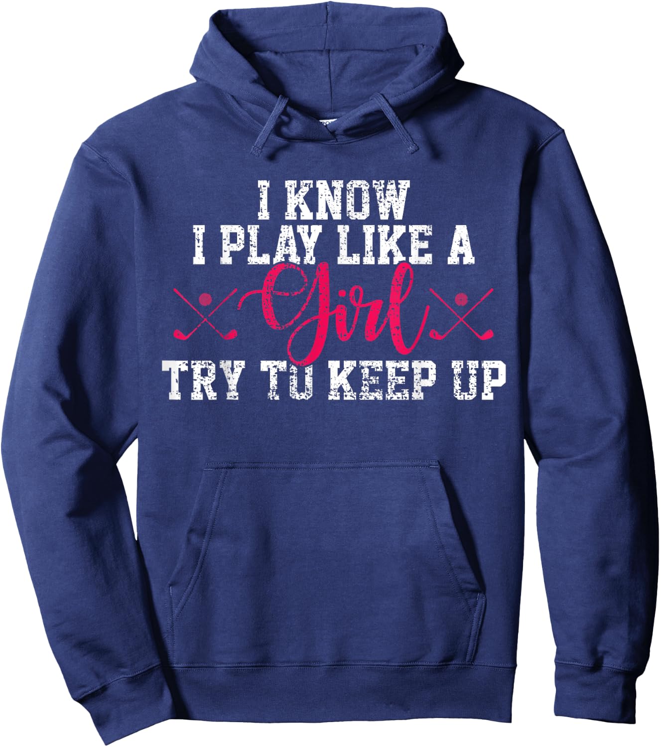 Golf Play Like A Girl Funny Vintage Gift Hoodie - Hoodie | Navy
