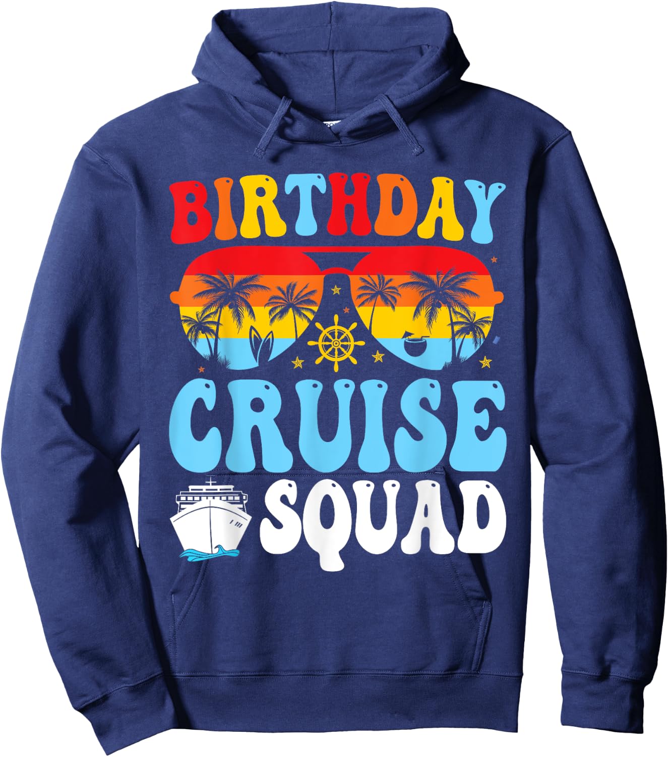Birthday Cruise Squad 2025 Boat Birthday Party Cruise Bday Hoodie - Hoodie | Navy