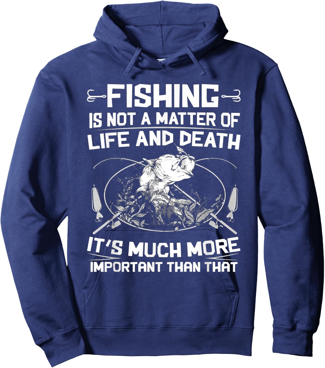Fishing Not A Matter Of Life Or Death Hoodie - Hoodie | Navy