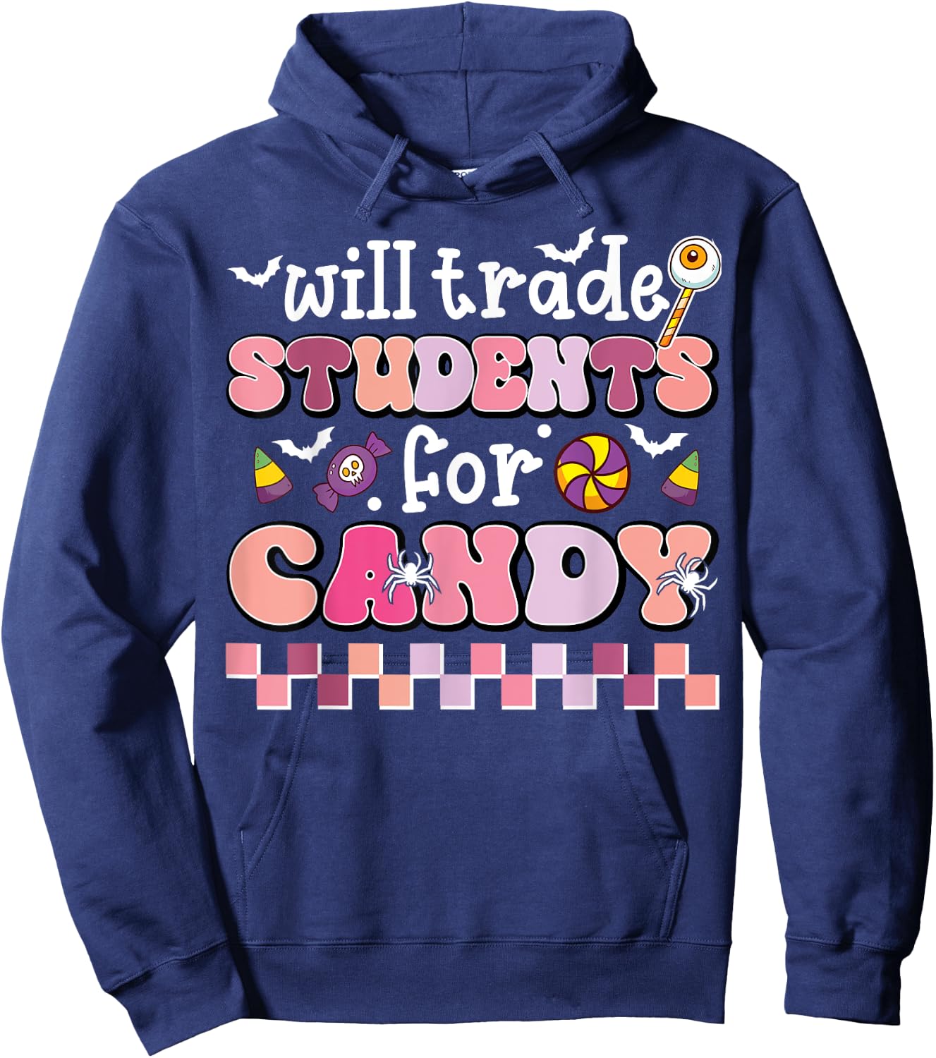 Will Trade Students For Candy Teacher Cute Halloween Costume Hoodie - Hoodie | Navy