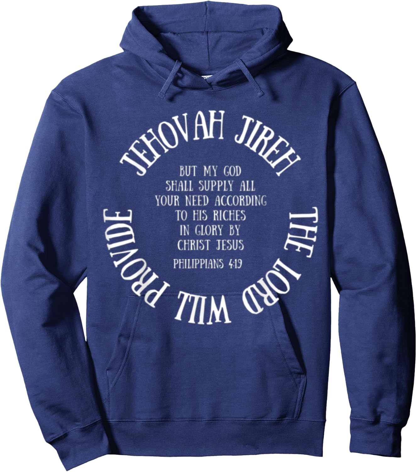 Philippians 4:19 Jehovah Jireh Christian Faith Bible Verse Hoodie - Hoodie | Navy