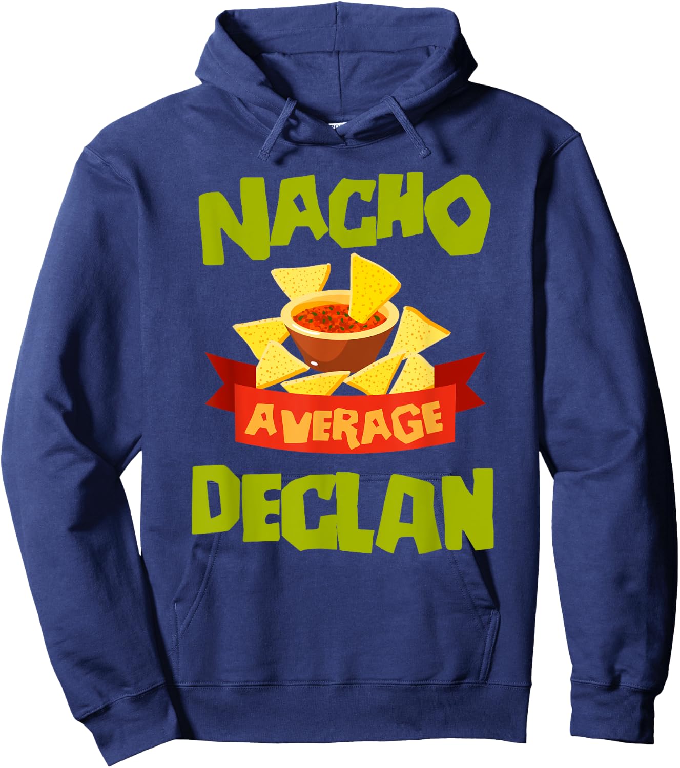 NACHO AVERAGE DECLAN Funny Birthday Personalized Name Gift Hoodie - Hoodie | Navy