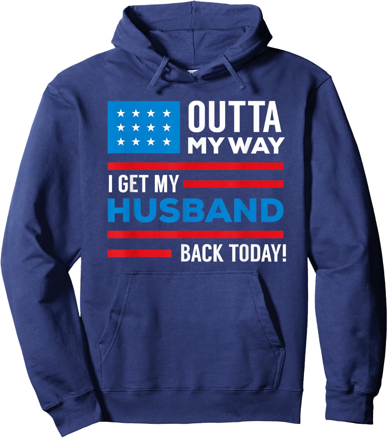 Outta My way I get my husband back today deployment Hoodie - Hoodie | Navy