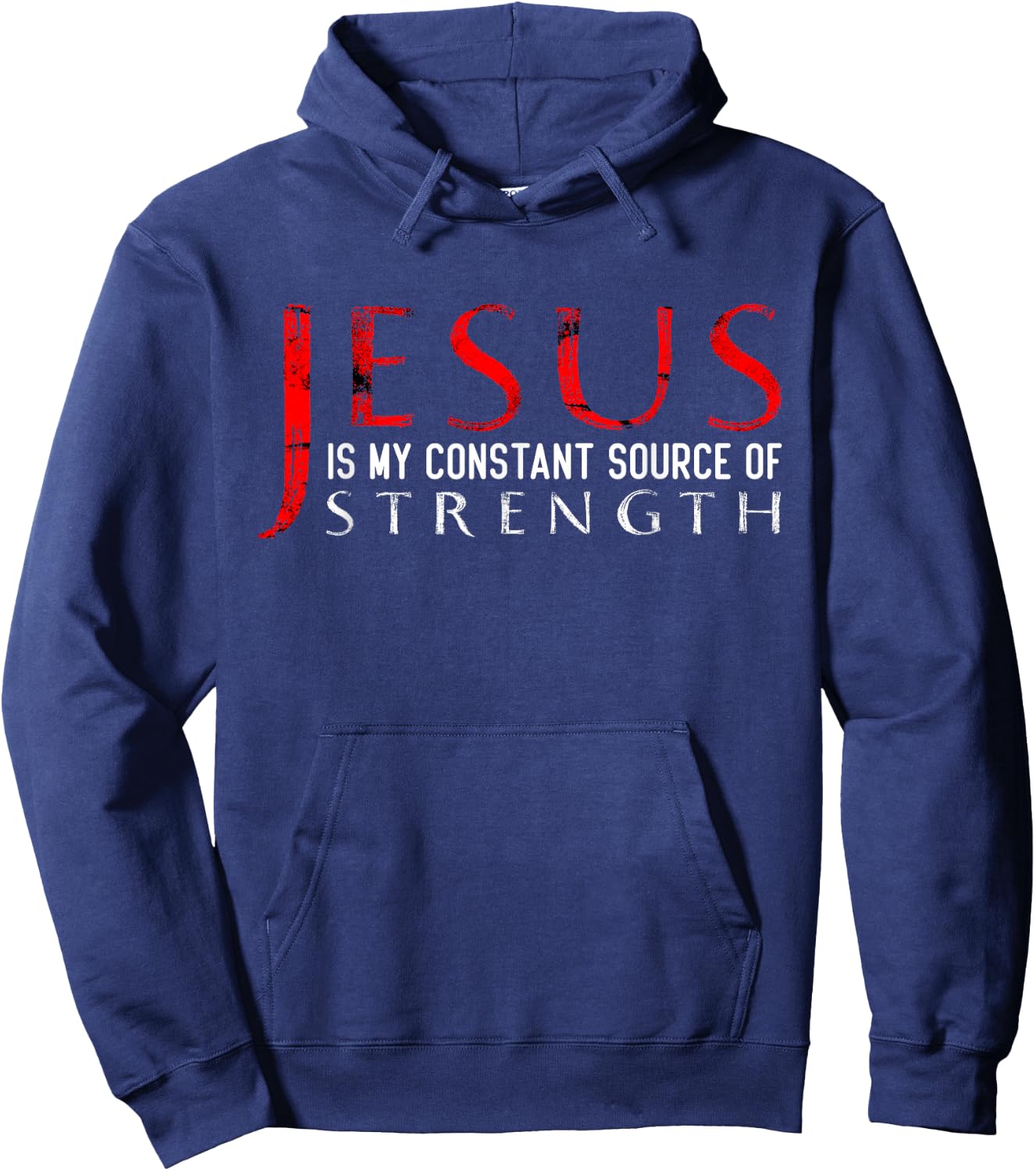 Jesus Is My Constant Source Of Strength Hoodie - Hoodie | Navy