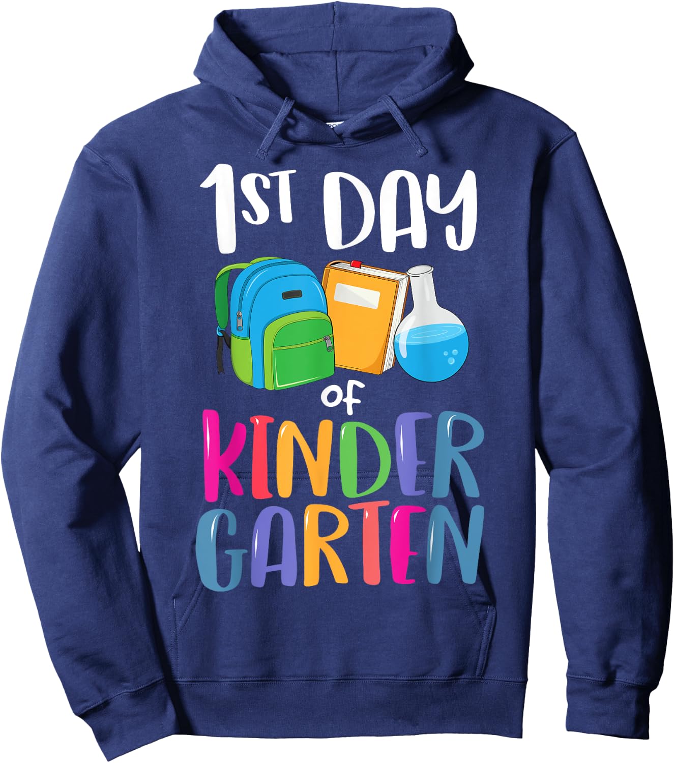1st Day of Kindergarten Back to School First Kids Boys Girl Hoodie - Hoodie | Navy