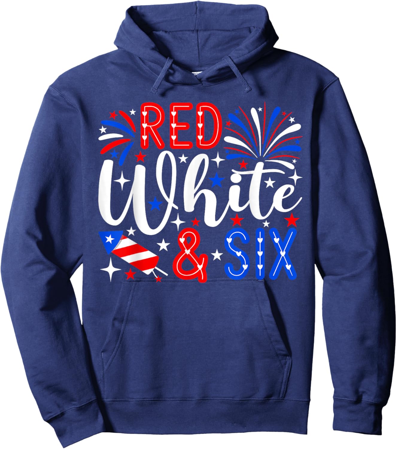 Red White and Six 6th Birthday 4th of July Patriotic Hoodie - Hoodie | Navy