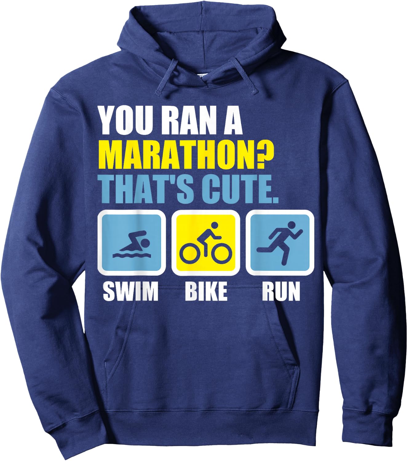 Du bist einen Marathon? That's cute. Triathlon Hoodie - Hoodie | Navy