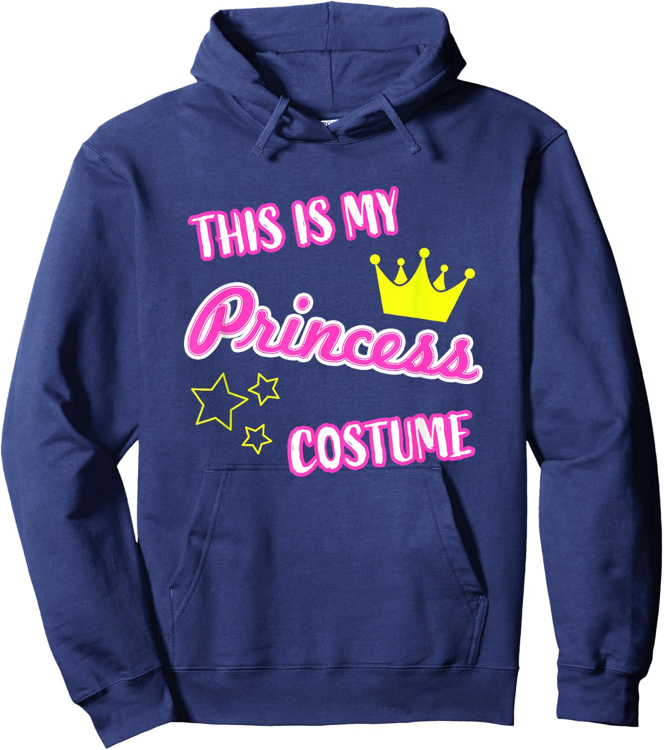 This is My Princess Costume Funny Halloween Kids Girl Women Hoodie - Hoodie | Navy