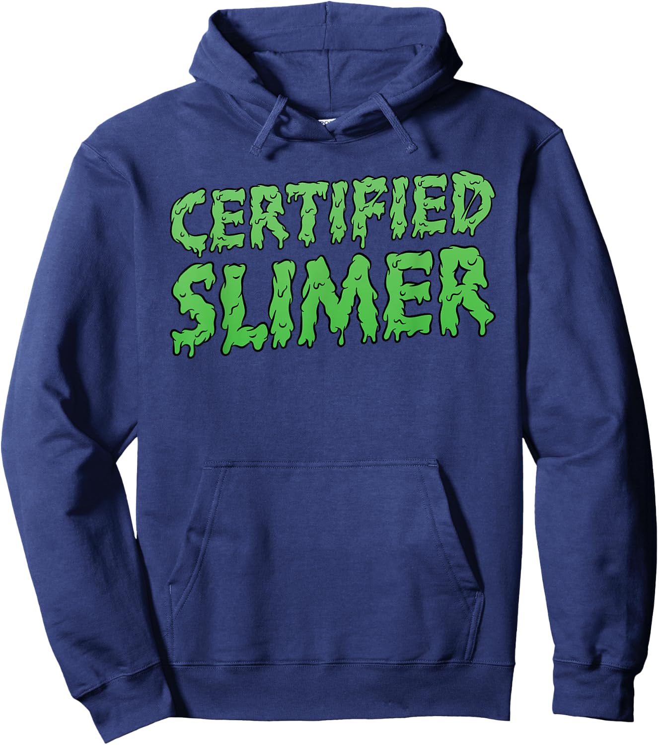 Certified Slimer Halloween Slime Text Hoodie - Hoodie | Navy