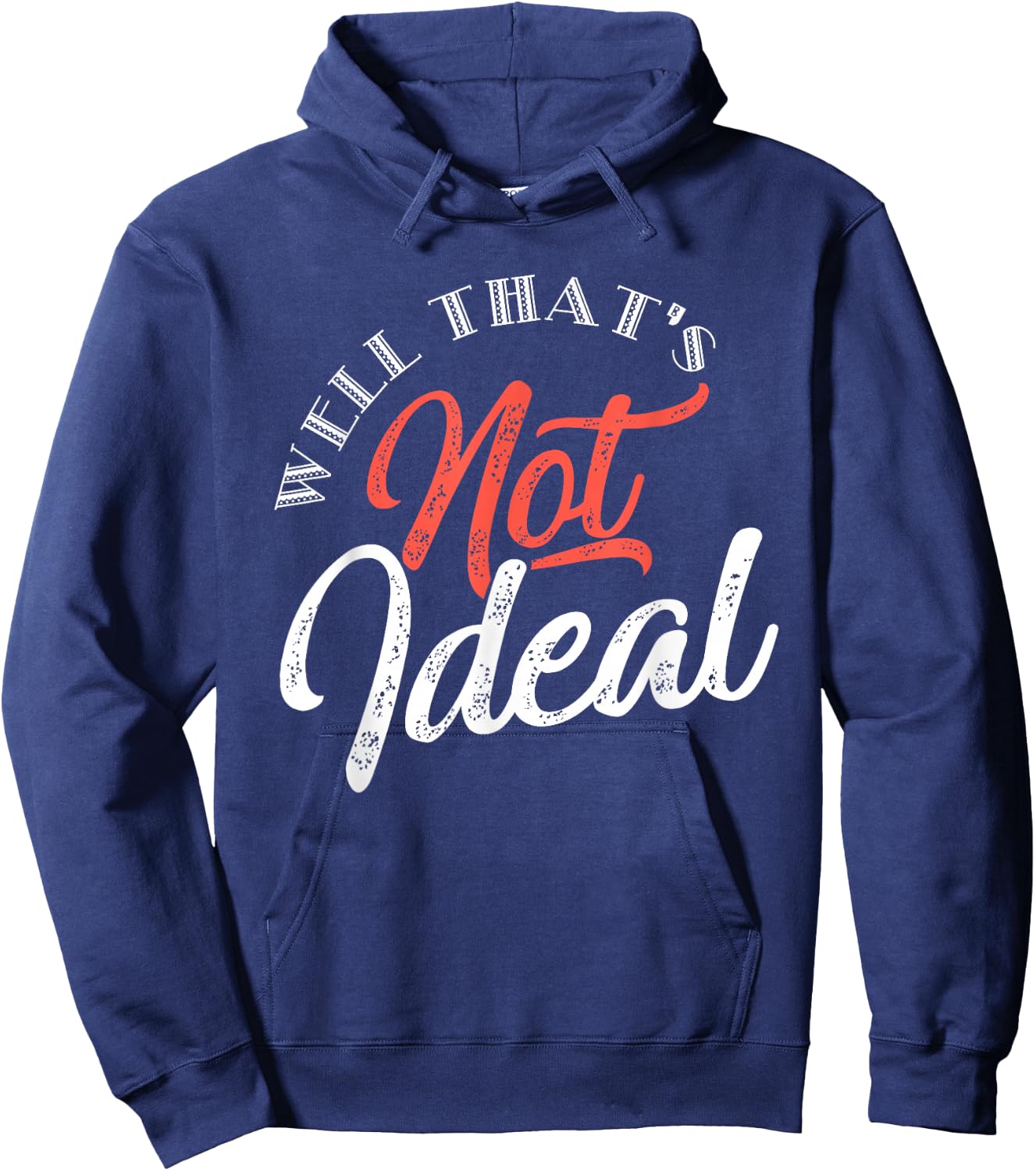 Well, that's not ideal... Hoodie - Hoodie | Navy