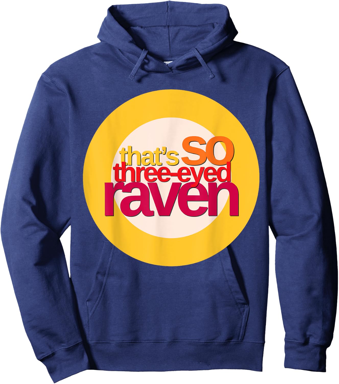 That's So Three-Eyed Raven Shirt Hoodie - Hoodie | Navy
