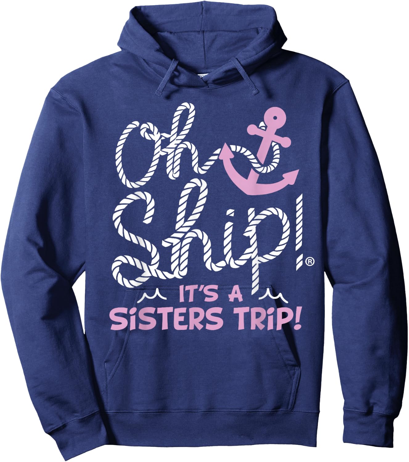 Oh Ship It's a Sisters Trip - Matching Sisters Cruise Hoodie - Hoodie | Navy