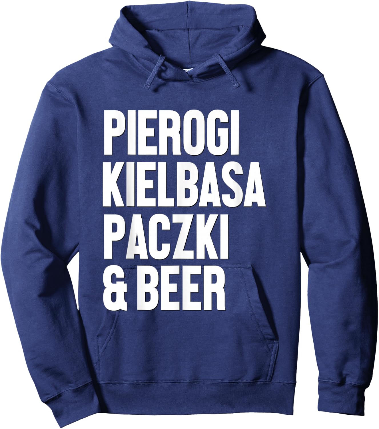 Polish Food Shirt Pierogi Kielbasa Paczki Beer Dyngus Day Hoodie - Hoodie | Navy