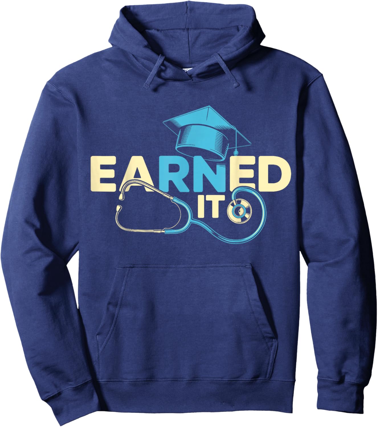 Earned It Nurse RN Graduation Nursing School Hoodie - Hoodie | Navy