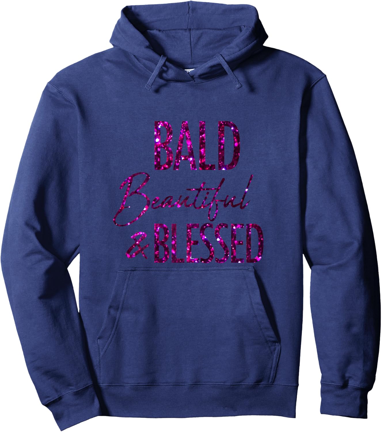 Bald, Beautifull and Blessed Alopecia Areata Shirt Hoodie - Hoodie | Navy