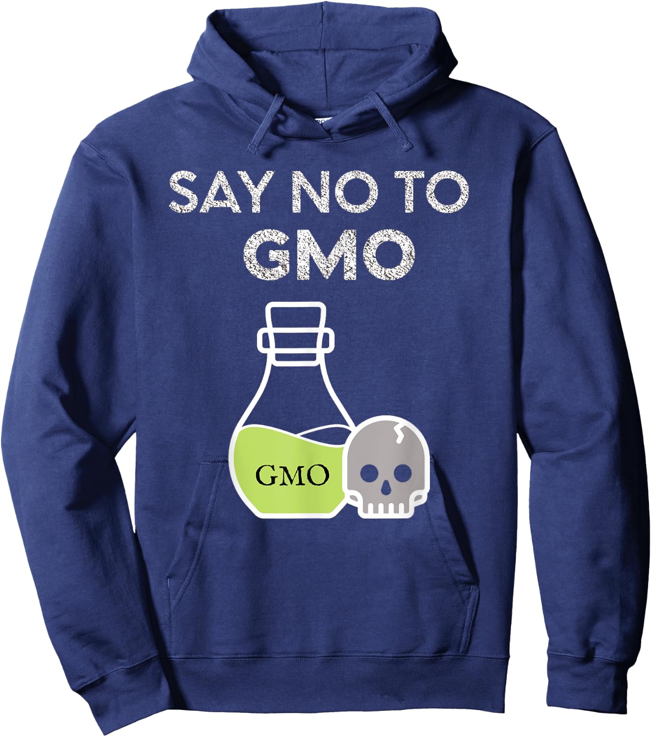 Say NO to GMO Activist Shirt Hoodie - Hoodie | Navy