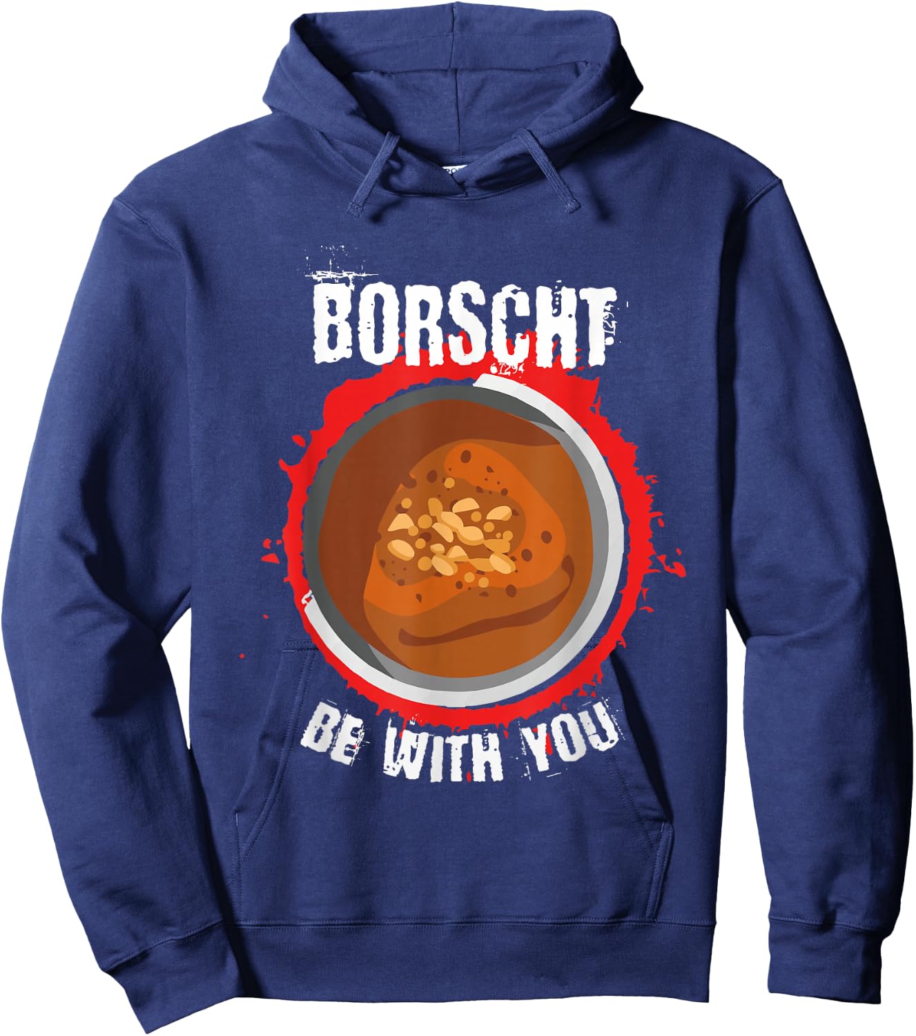 Borscht be with you l Borshch Ukrainian Food Hoodie - Hoodie | Navy