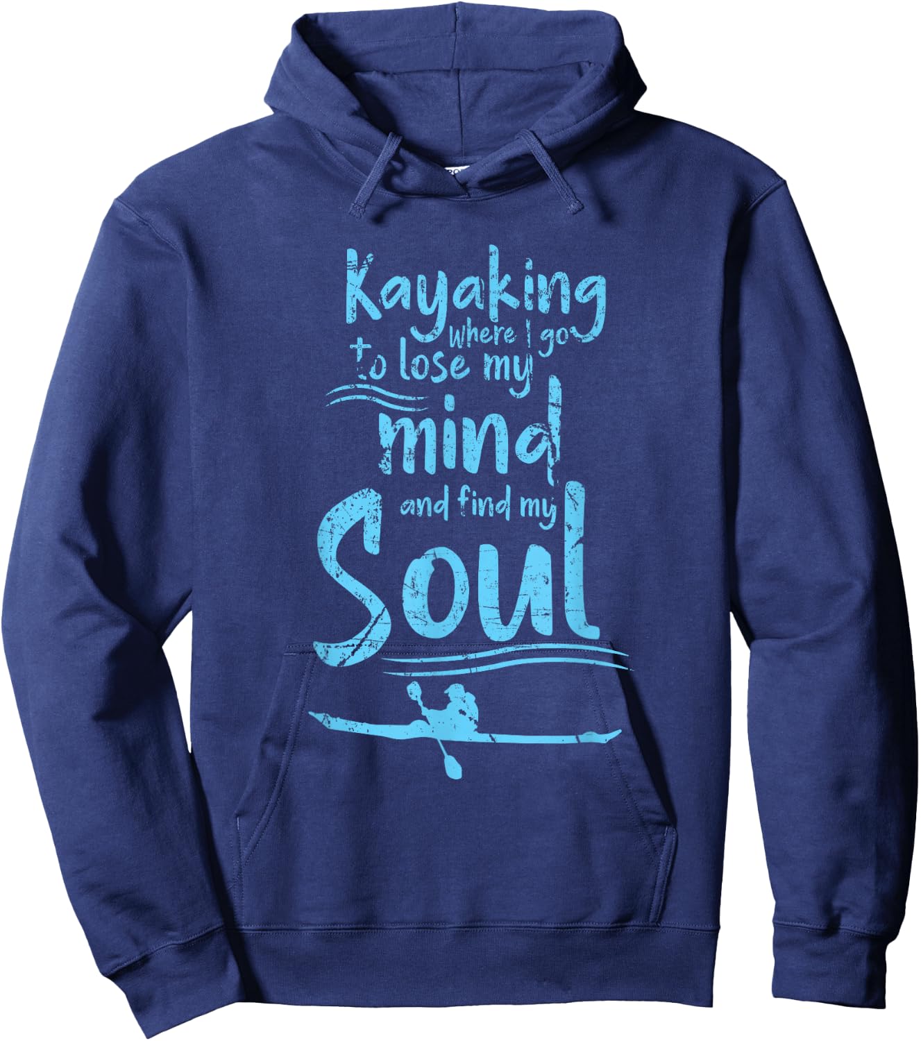 Kayaking Mind Soul Adventure Outdoor Kayak Lover Hoodie - Hoodie | Navy