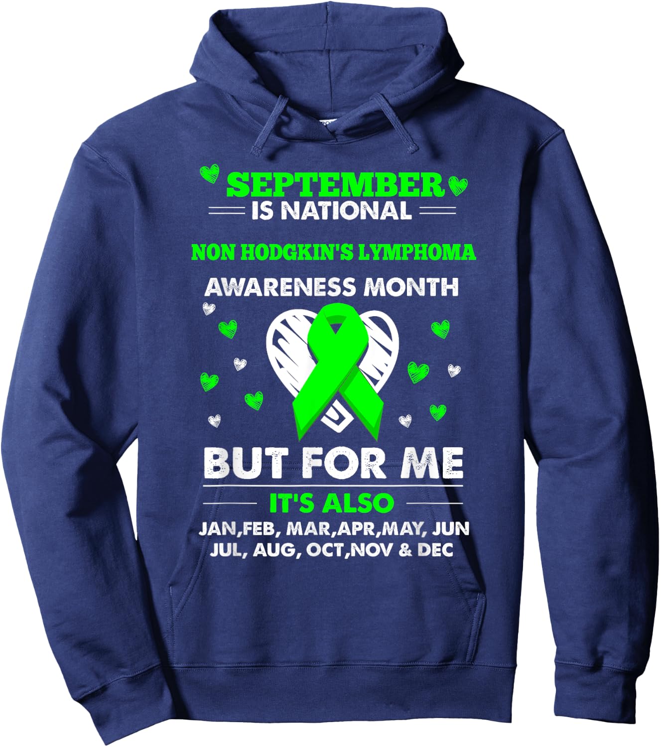 September is Non Hodgkins Lymphoma Awareness Month Shirt Hoodie - Hoodie | Navy